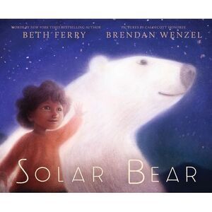 Solar Bear -- Beth Ferry